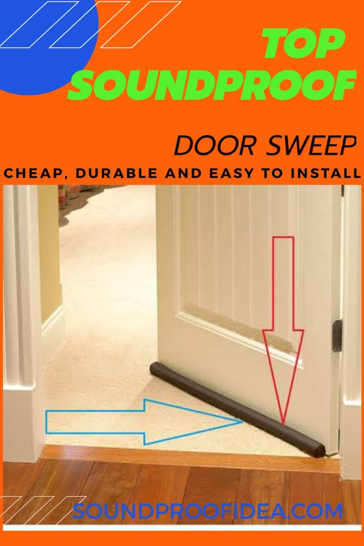Best Soundproof Door Sweep Cheap, Durable, And Easy To Install Door