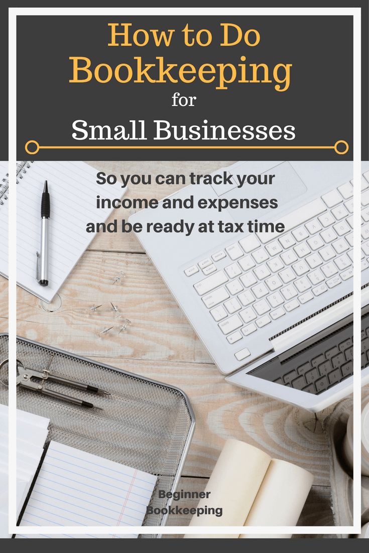 Bookkeeping for small businesses. Help for small business owners who want to do their own bookkeeping.