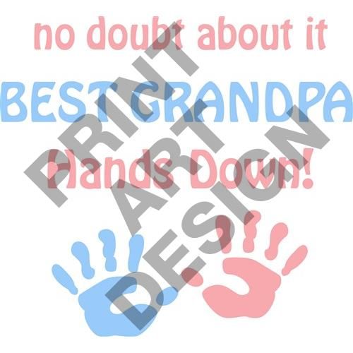 Download BEST GRANDPA HANDS DOWN - Print Art | Digital scrapbooking ...