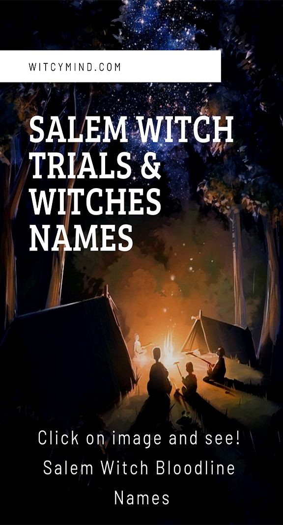 What Are The Salem Witch Names 59 Names Of Salem Witch Bloodline Names What Are The Salem Witch Names 59 Names Of Salem Witch Bloodline Names