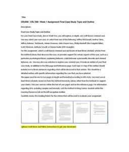 crj308 final paper Crj308 / crj 308 / week 1 assignment final case study topic and outline final case study topic and outline for your final case study, due in week five, you will explore, in depth, one well-known criminal case. crj308 final paper Crj308 / crj 308 / week 1 assignment final case study topic and outline final case study topic and outline for your final case study, due in week five, you will explore, in depth, one well-known criminal case.