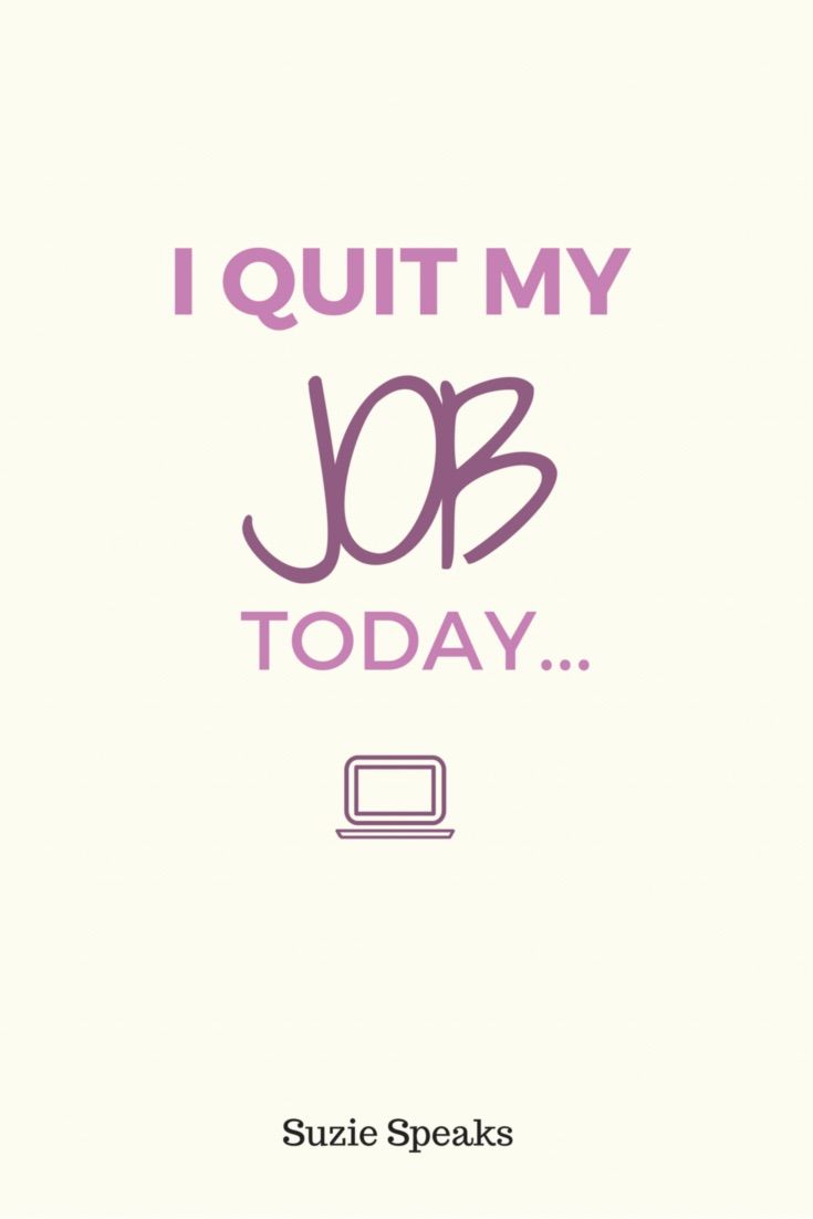 Best 25 I Quit My Job Ideas On Pinterest My Job Quote Changing Best 25 I Quit My Job Ideas On Pinterest My Job Quote Changing