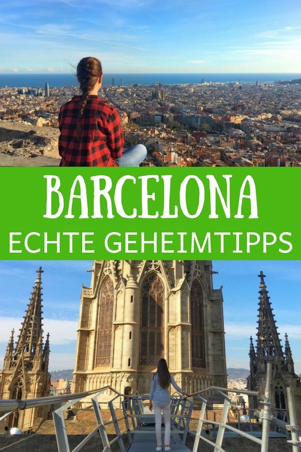 Die besten Barcelona Geheimtipps: Eine Einheimische verrät euch ihre ultimative...
