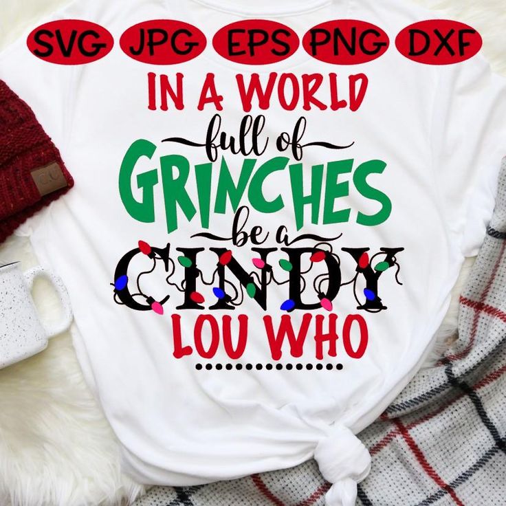 Download Christmas SVG, Grinch SVG, Cindy lou who, In a world full ...