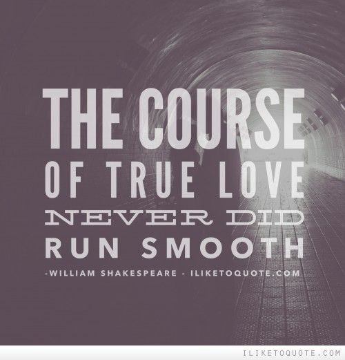 The course of true love never did run smooth essay