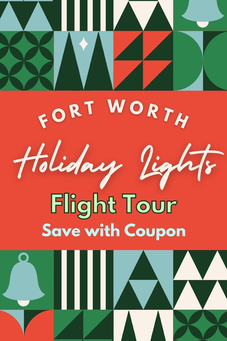 Christmas Lights Flights Fort Worth Texas Coupon 2022 Christmas light Christmas Lights Flights Fort Worth Texas Coupon 2022 Christmas light