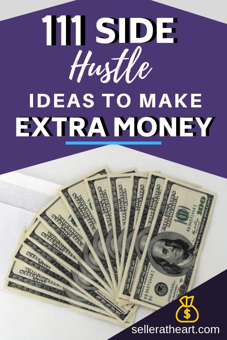 114 Side Hustle Ideas To Make Extra Money In 2020 Dollarsanity Extra Money Money Side Hustle