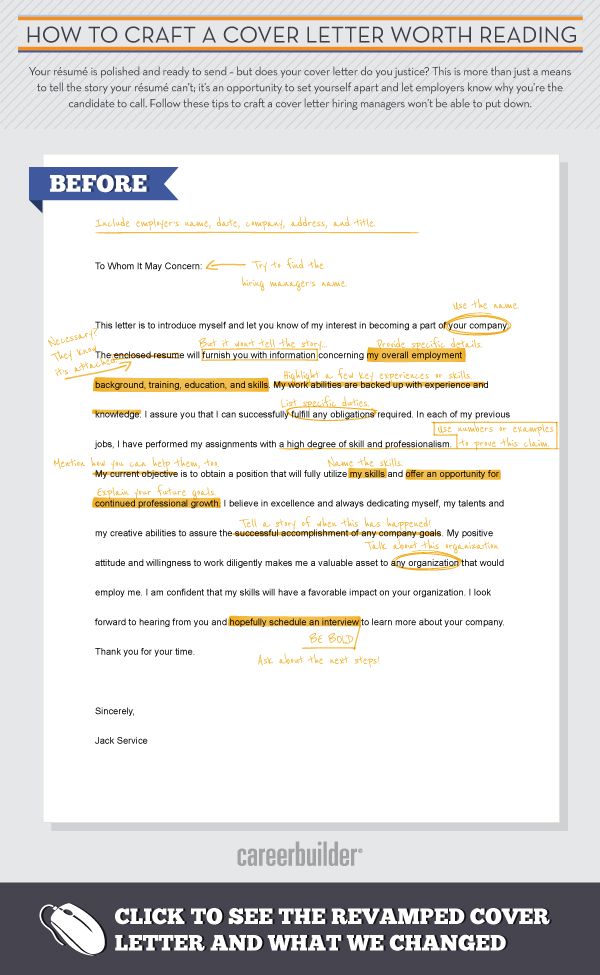 How to write a cover letter worth reading Want that job? Then tell prospective employers who you are & what you've done & what you can do. Be bold. Be specific. Make them remember you MSN Careers - INFOGRAPHIC: How to craft a cover letter worth reading - Career Advice Article