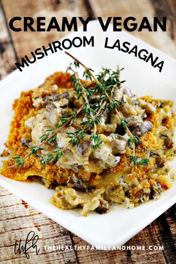 Gluten Free Vegan Creamy Mushroom Lasagna Gluten Free Vegan Creamy Mushroom Lasagna