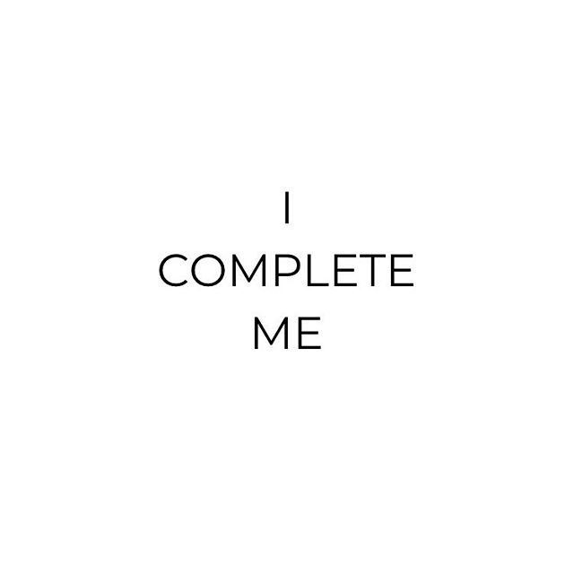 Sometimes We Need To Be Reminded That We Are Worth Loving Just The Way We Are You Are Complete