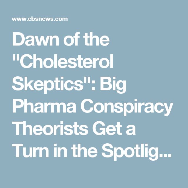 Cholesterol conspiracy