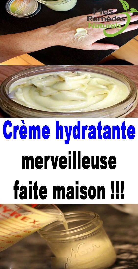 creme hydratante maison creme hydratante maison
