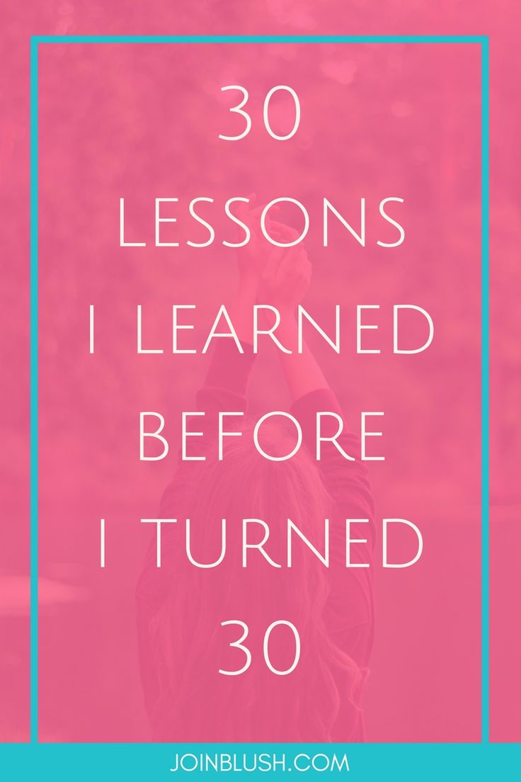 30 Lessons I Learned Before I Turned 30 Self Confidence TipsConfidence BuildingQuarter Life CrisisLife