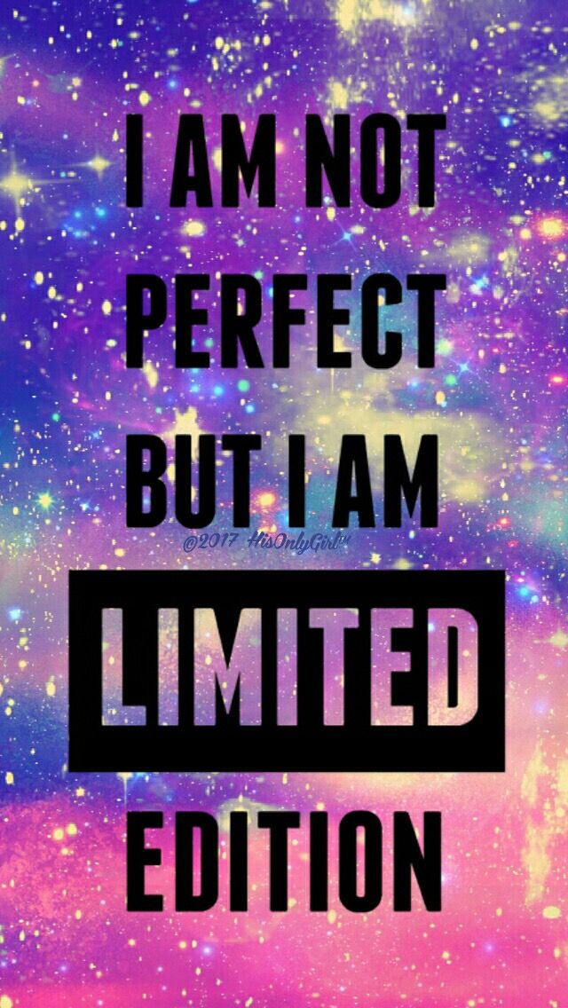 I m Not Perfect But I Am LIMITED EDITION Iphone Background Quote i-m-not-perfect-but-i-am-limited-edition-iphone-background-quote