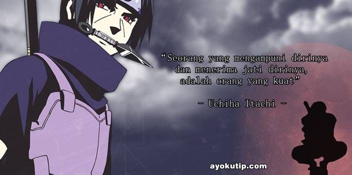 Gambar Kata Bijak Persaudaraan Kata Kata Uchiha Itachi Terlengkap