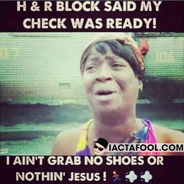 8 best income tax funny images on pinterest funny memes f0f3e0473e19d9eb6cf8eb6a634461d1 no shoes income tax 8 best income tax funny images on pinterest funny memes