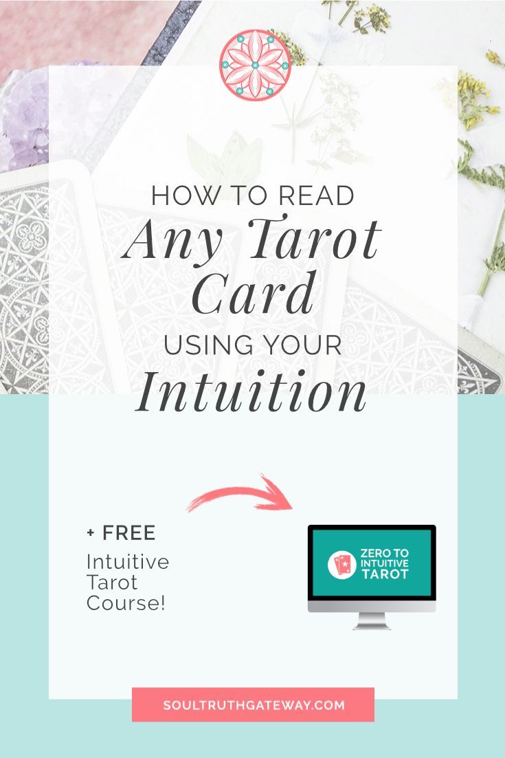 Intuitive Tarot - Read The Tarot Instantly (Psychic Development - Divination and Interpretation)
