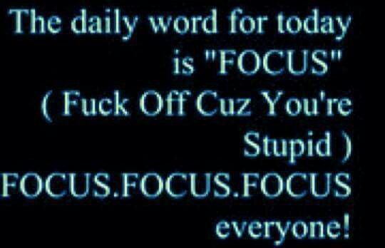 The Daily Word For Today Is focus the-daily-word-for-today-is-focus