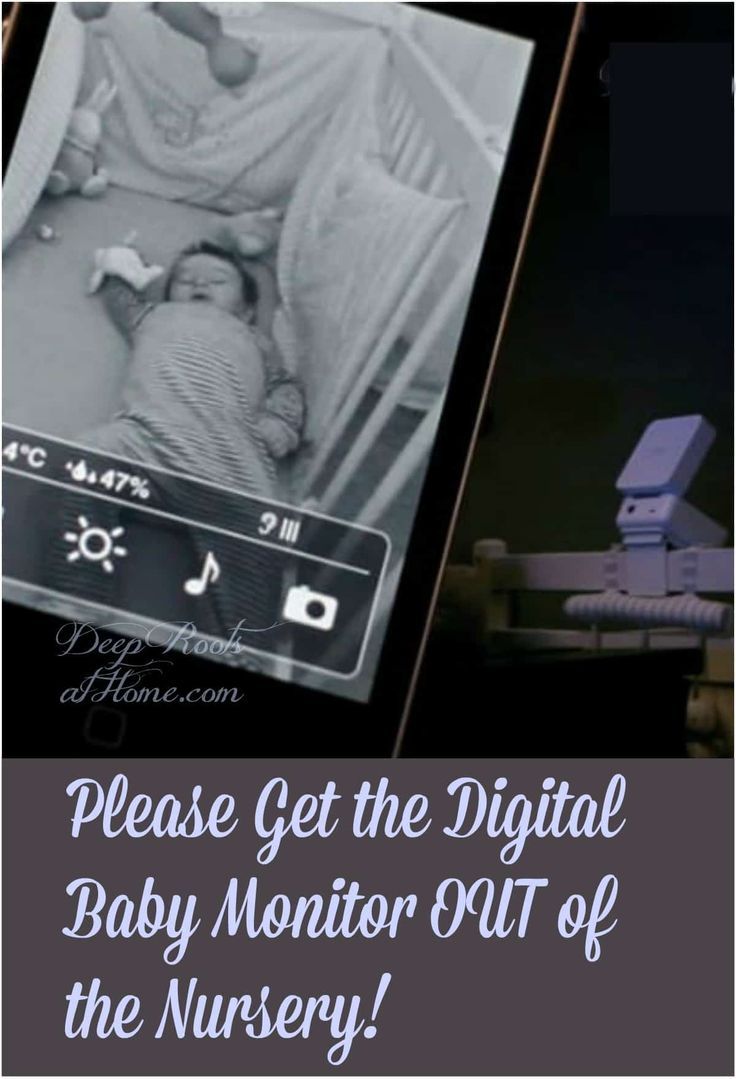 Get the Digital Baby Monitor OUT of the Nursery! See Health Studies on the Digit...