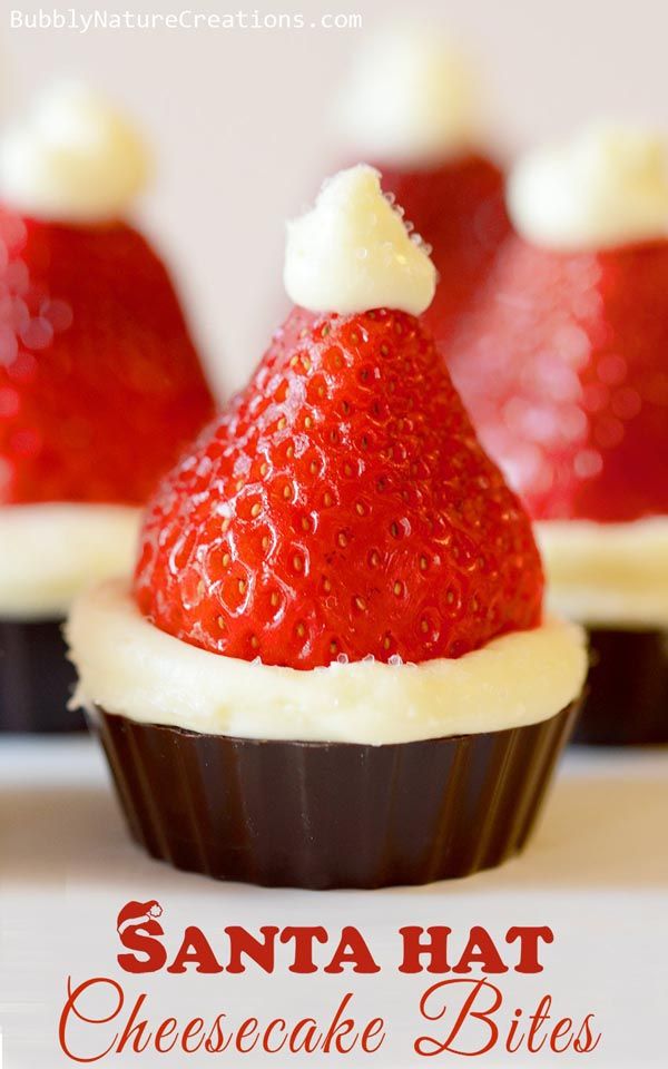 25 Easy Christmas Desserts For A Sweeter Christmas Christmas Desserts Christmas Desserts Easy Santa Hats Cheesecake Bites