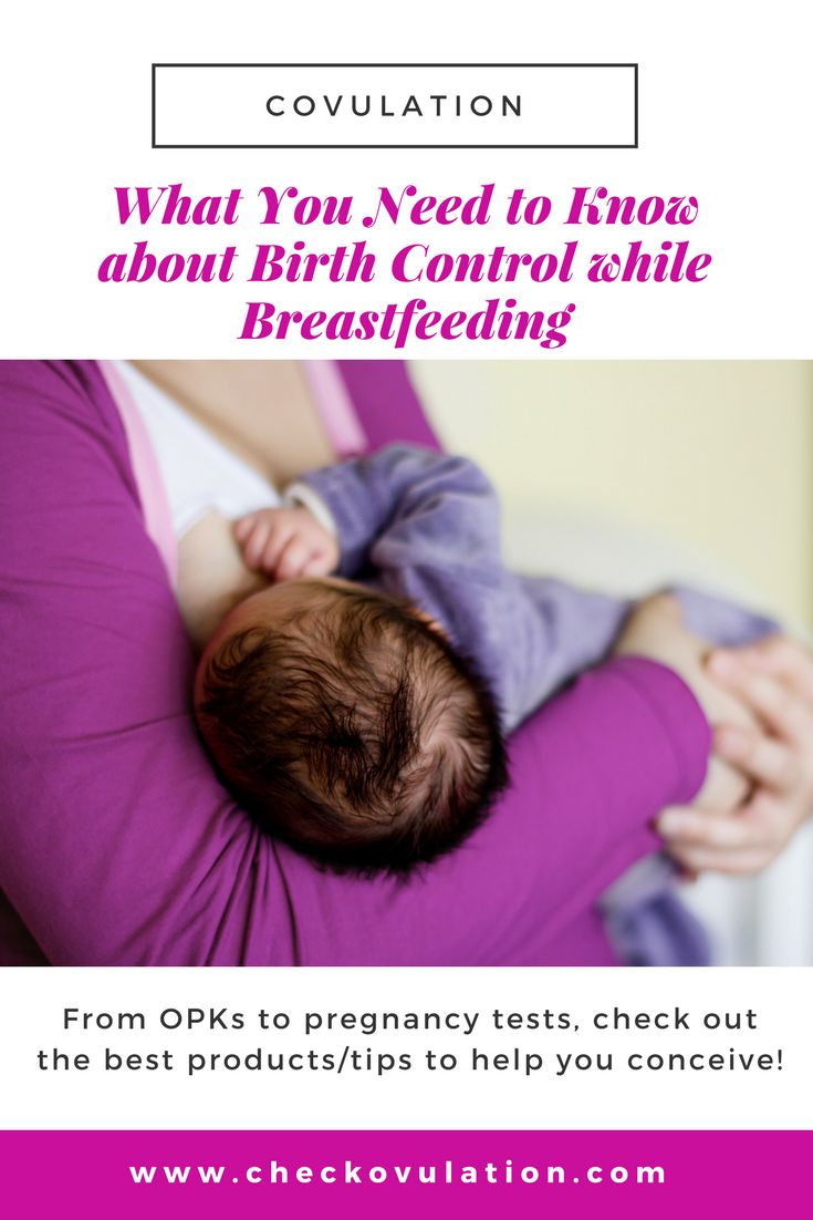 Best birth control options while breastfeeding