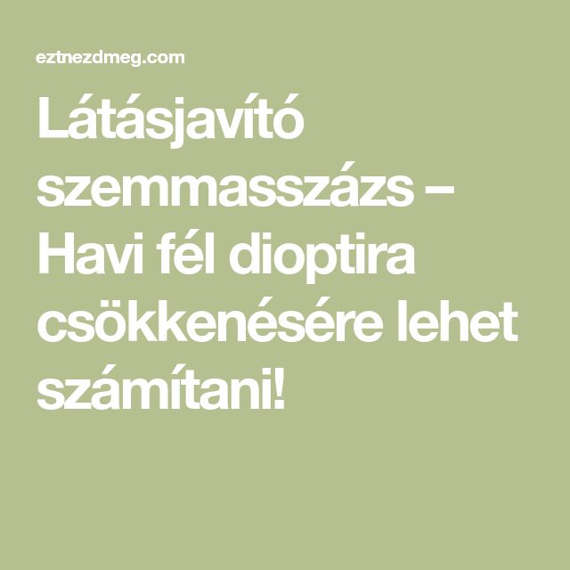 diy látásjavulás