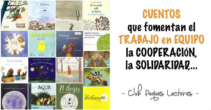 Cuentos Que Fomentan El Trabajo En Equipo La Cooperación Y La Solidaridad Trabajo En Equipo Niños Trabajo En Equipo Y Actividades De Trabajo En Equipo