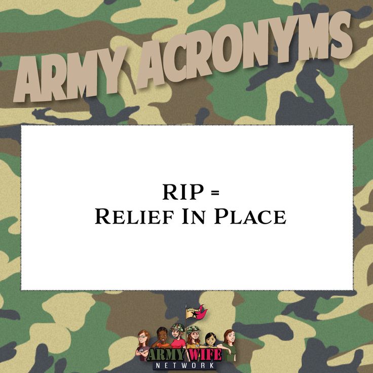 Army Acronyms RIP Relief In Place Army Wife Army Life Military Life Army Acronyms RIP Relief In Place Army Wife Army Life Military Life