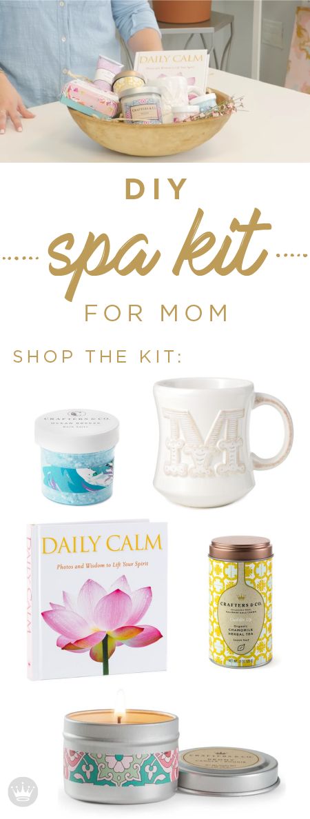 DIY Spa Kit For Mom DIY Spa Kit For Mom