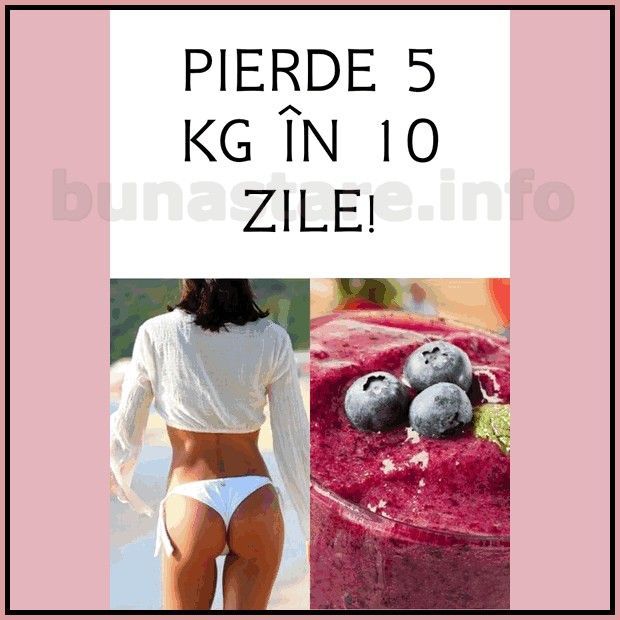Dieta 10X Slăbești 10 kilograme în 10 zile | DCNews