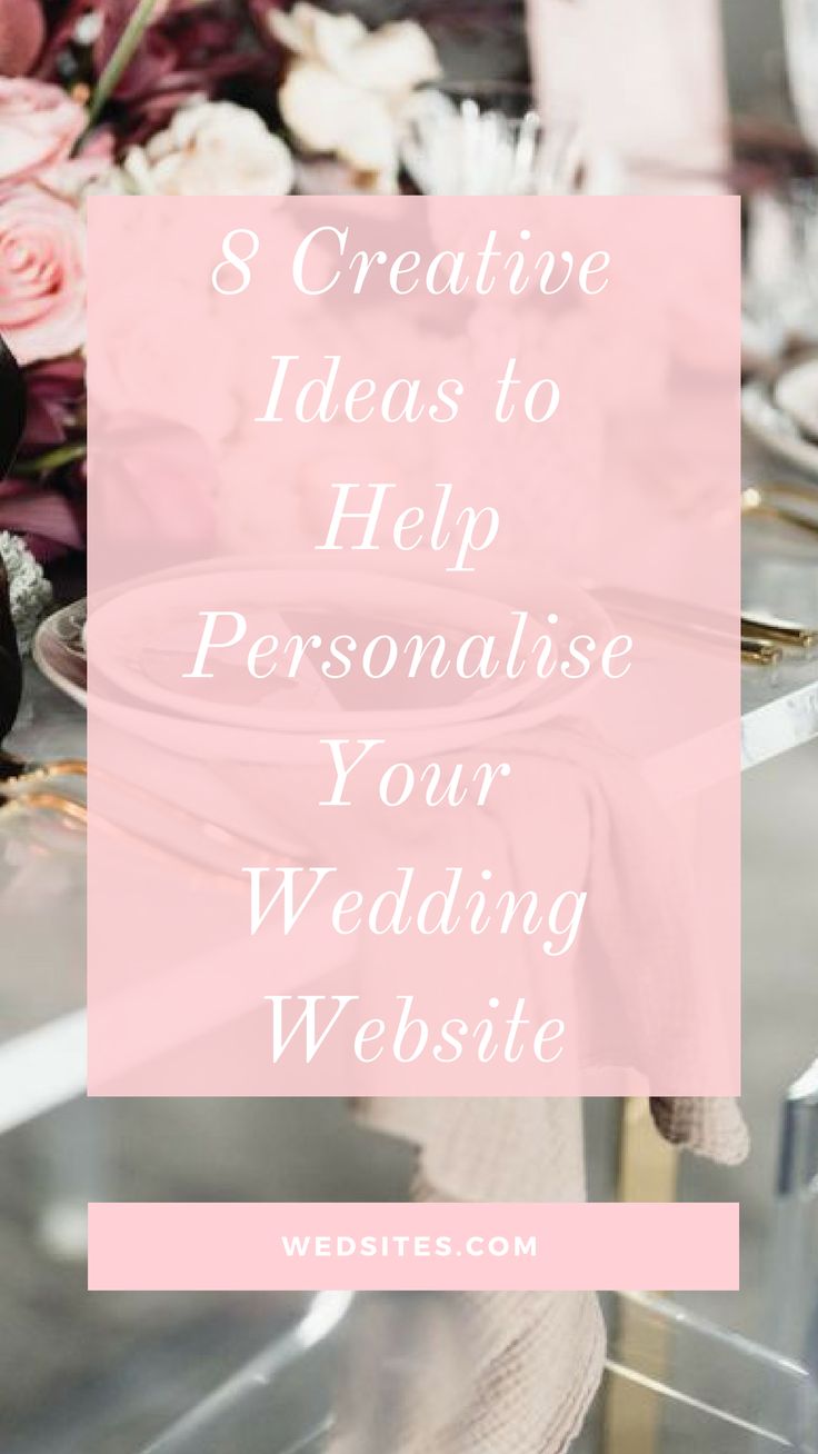 8 Creative Ways to Personalise Your Wedding Website Wedding website, Wedding website examples