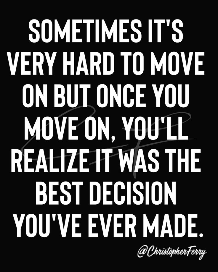 Sometimes It s Very Hard To Move On But Once You Move On You ll sometimes-it-s-very-hard-to-move-on-but-once-you-move-on-you-ll