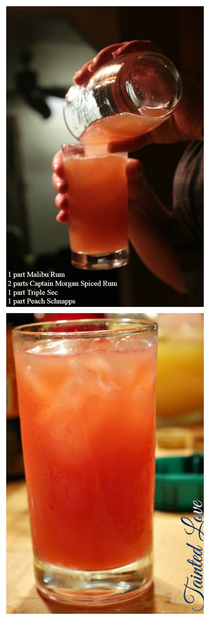 Tainted Love, Mixed drink with 1 part Malibu Rum 2 parts Captain Morgan Spiced...
