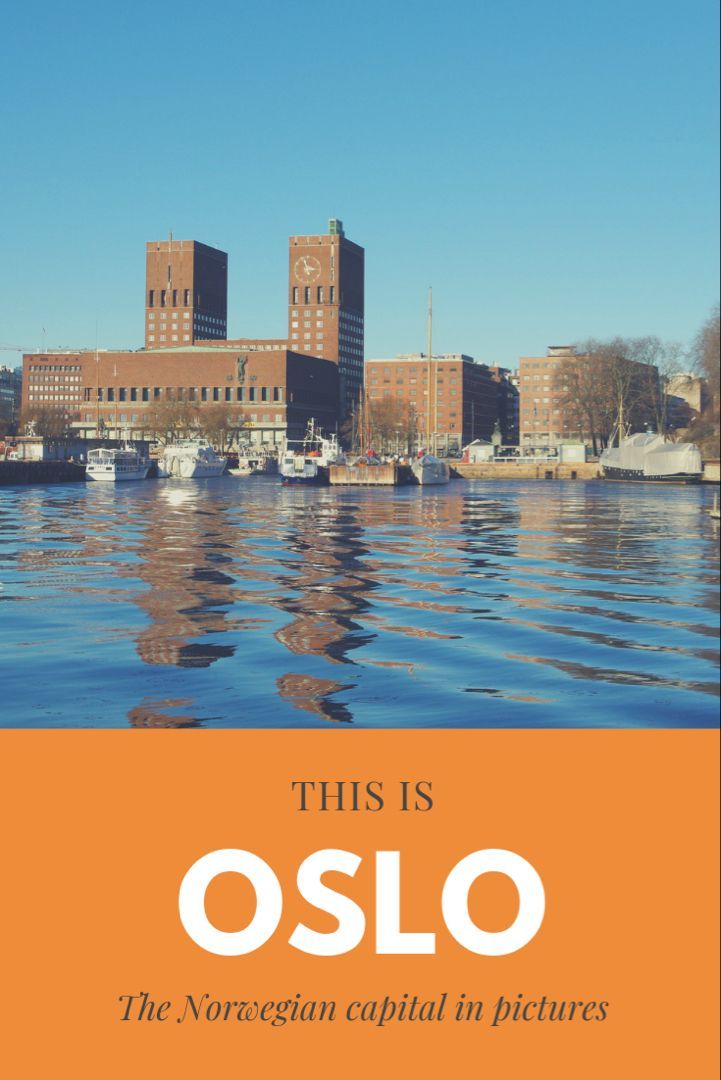 This Is Oslo In Pictures Oslo Norway Travel Narrative