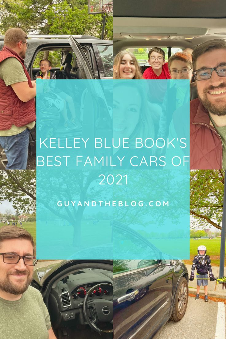 Kelley Blue Book's Best Family Cars of 2021 Best family cars, Family