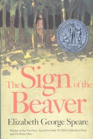 the sign of the beaver by elizabeth george speare the sign of the beaver by elizabeth george speare
