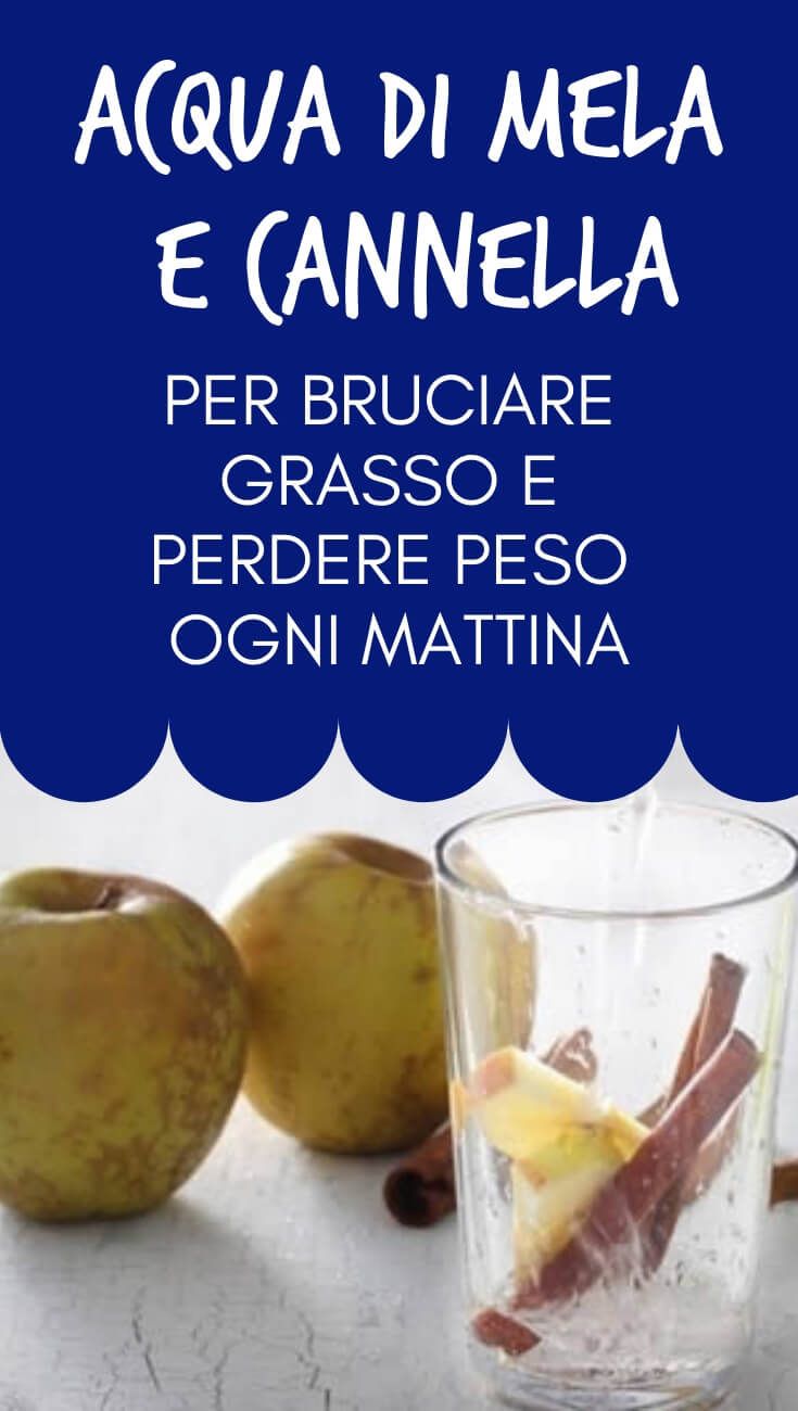cannella di mela e acqua per dimagrire cannella di mela e acqua per dimagrire