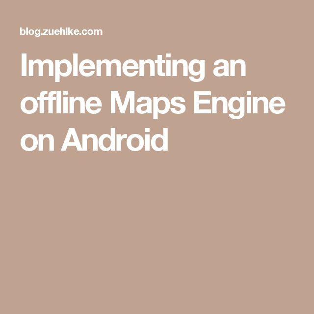 18 best Android E-learnings images on Pinterest Android, Android - fresh google world map offline 18 best Android E-learnings images on Pinterest Android, Android - fresh google world map offline