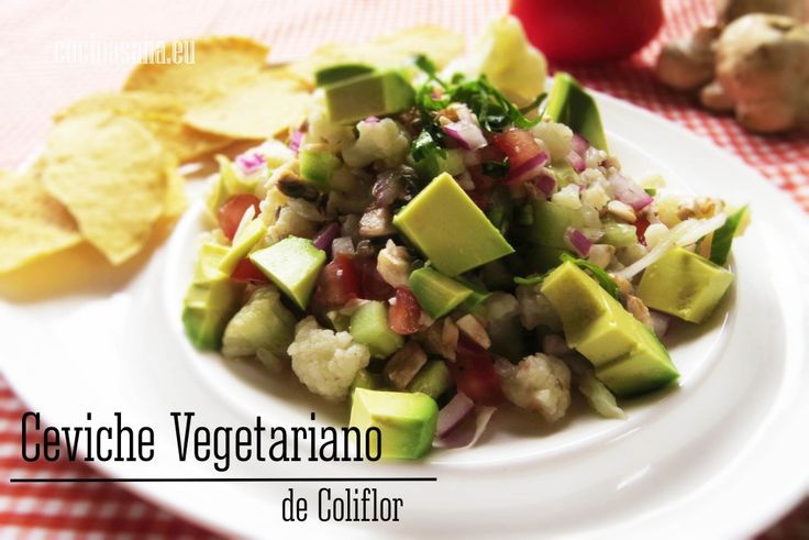 Ceviche Vegetariano de Coliflor: Receta | Receta | Vegetariano, Recetas