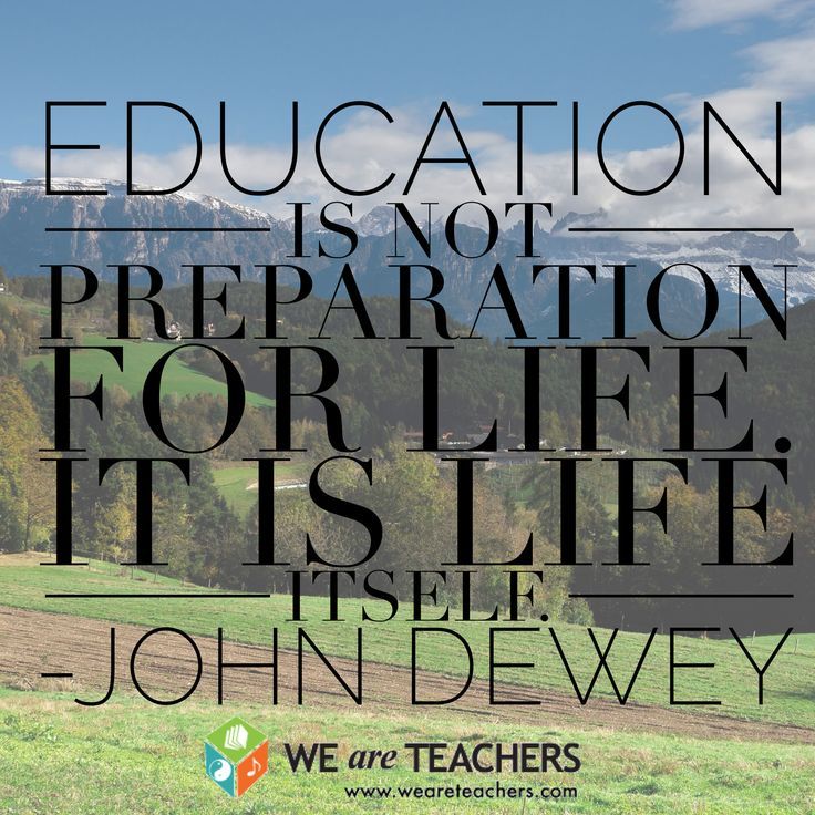 John Dewey | Education is, Education, Teaching inspiration