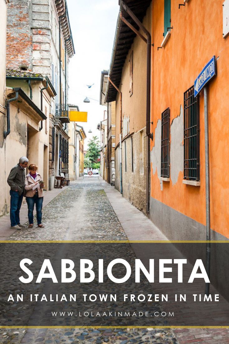 A visual guide to the quiet city of Sabbioneta, Italy. An Italian town How To Say Be Quiet In Italian