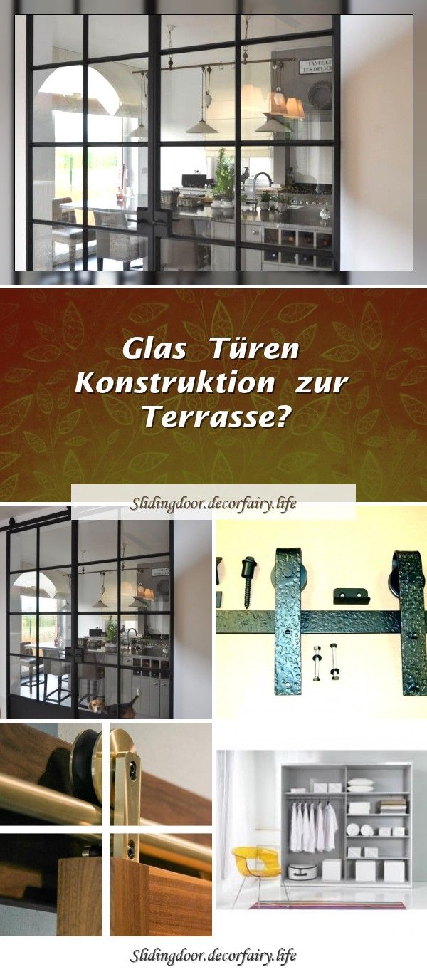 Glas Turen Konstruktion Zur Terrasse In 2020 Sliding Doors Doors