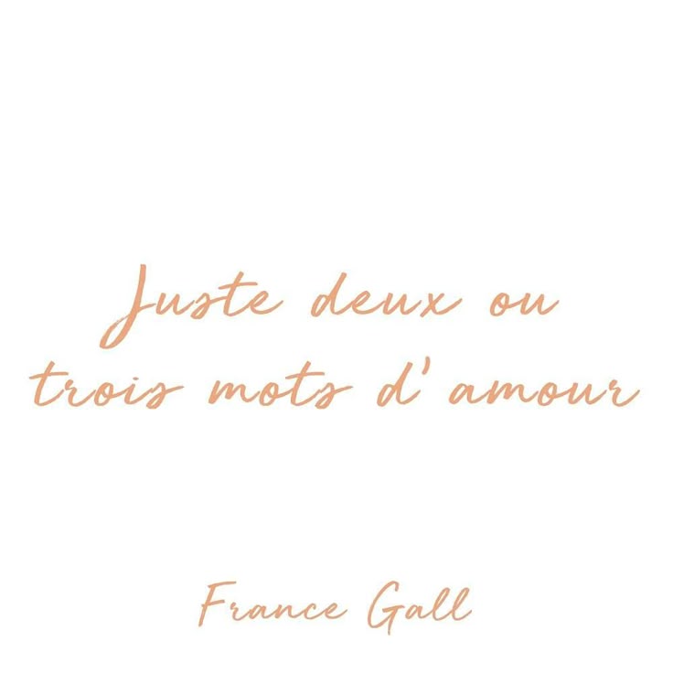 Juste Deux Ou Trois Mots D Amour