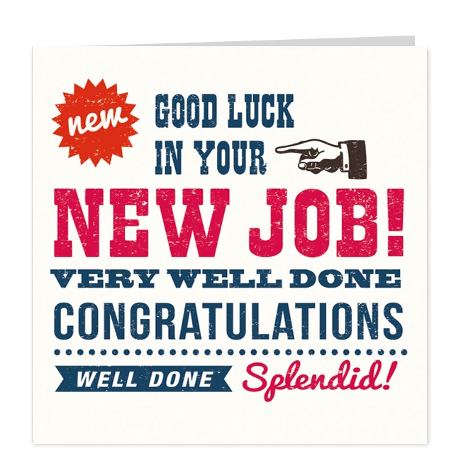 congratulations for the new job