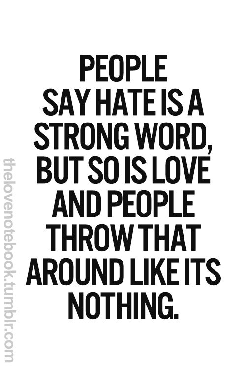 People Say That Is A Strong Word But So Is Love And People Throw That Around Like Its Nothing Yeah Wendy Bordenave Retread Thi People Say That Is A Strong Word But So Is Love And People Throw That Around Like Its Nothing Yeah Wendy Bordenave Retread Thi