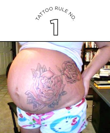 Tattoo Placement Avoid Stretching | 16 tattoo rules every woman needs to know pregnancy Tattoo Placement Avoid Stretching | 16 tattoo rules every woman needs to know pregnancy