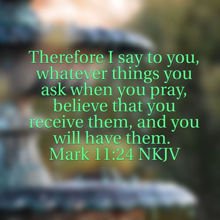 Mark 11 24 NKJV Nkjv Sayings Mark 11 24 mark-11-24-nkjv-nkjv-sayings-mark-11-24