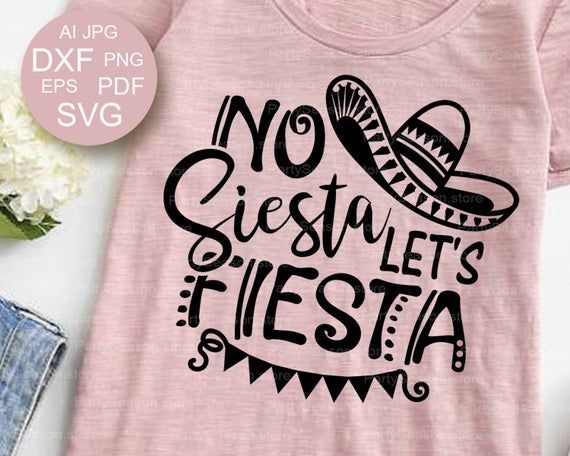 taco tuesday svg funny svg funny taco tuesday svg Fiesta then Siesta svg Cinco De mayo svg Fiesta svg Funny womans Fiesta svg