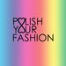 Polish Your Fashion