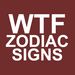 wtfzodiacsigns